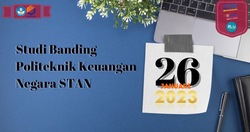 26 Januari 2023 : Studi Banding Politeknik Keuangan Negara STAN ...