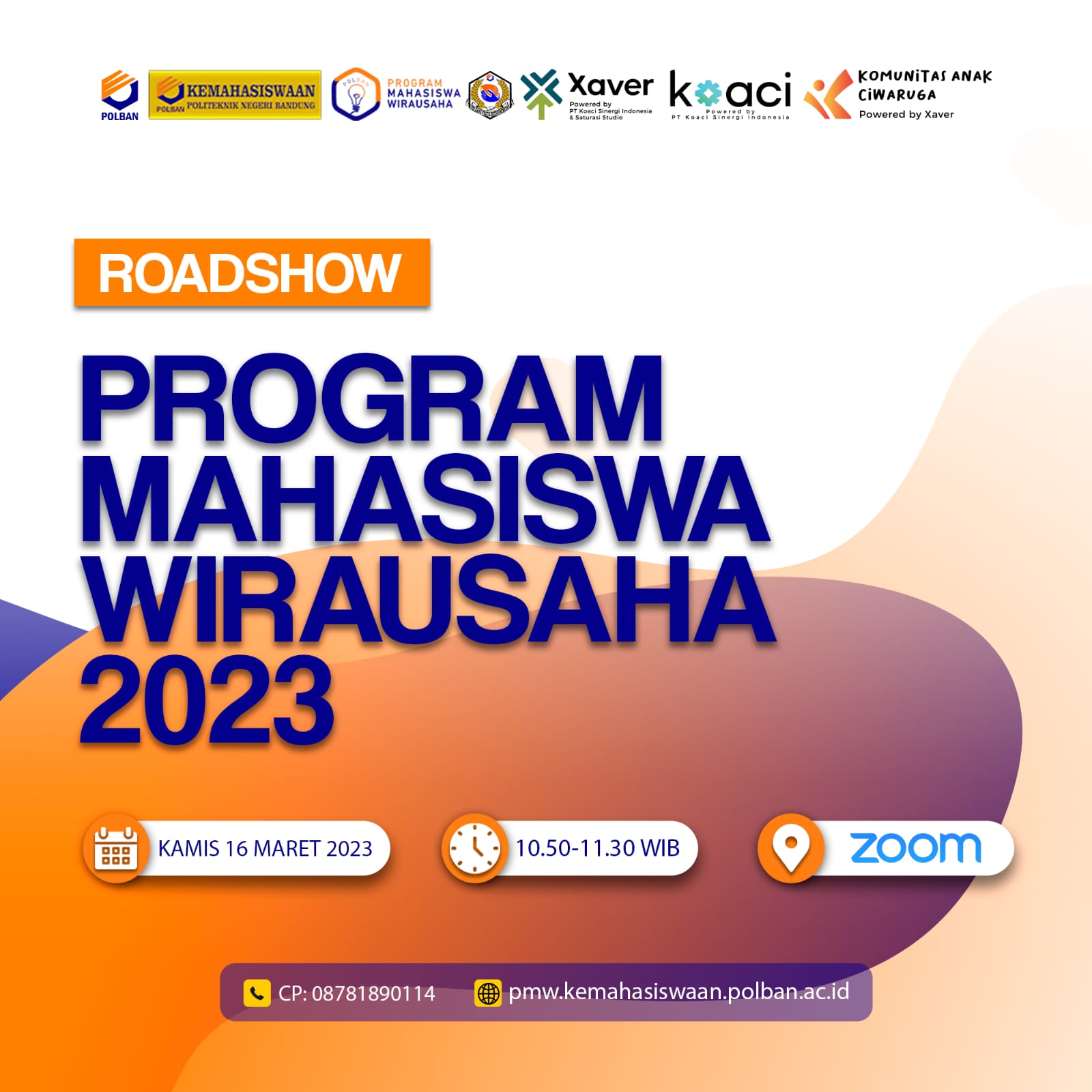 16 Maret 2023 : ROADSHOW PROGRAM MAHASISWA WIRAUSAHA 2023 – Politeknik